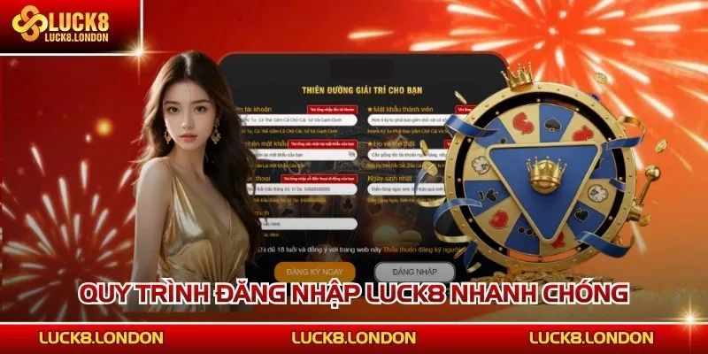 Quy trình đăng nhập LUCK8 tài khoản nhanh chóng